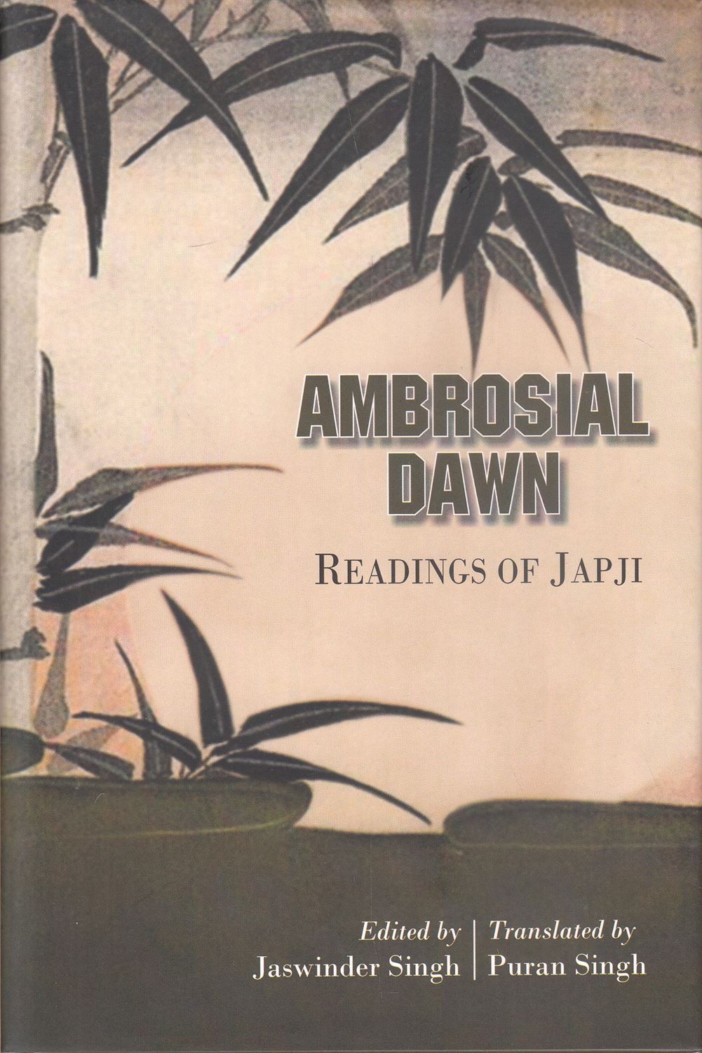 Ambrosial Dawn : Readings of Japji