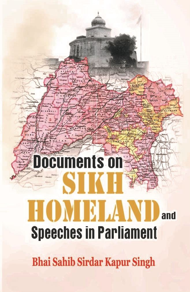Documents on Sikh Homeland and Speeches in Parliament