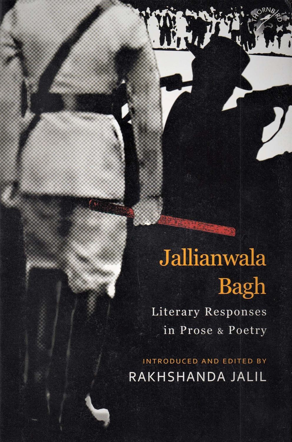 Jallianwala Bagh : Literary Responses in Prose & Poetry