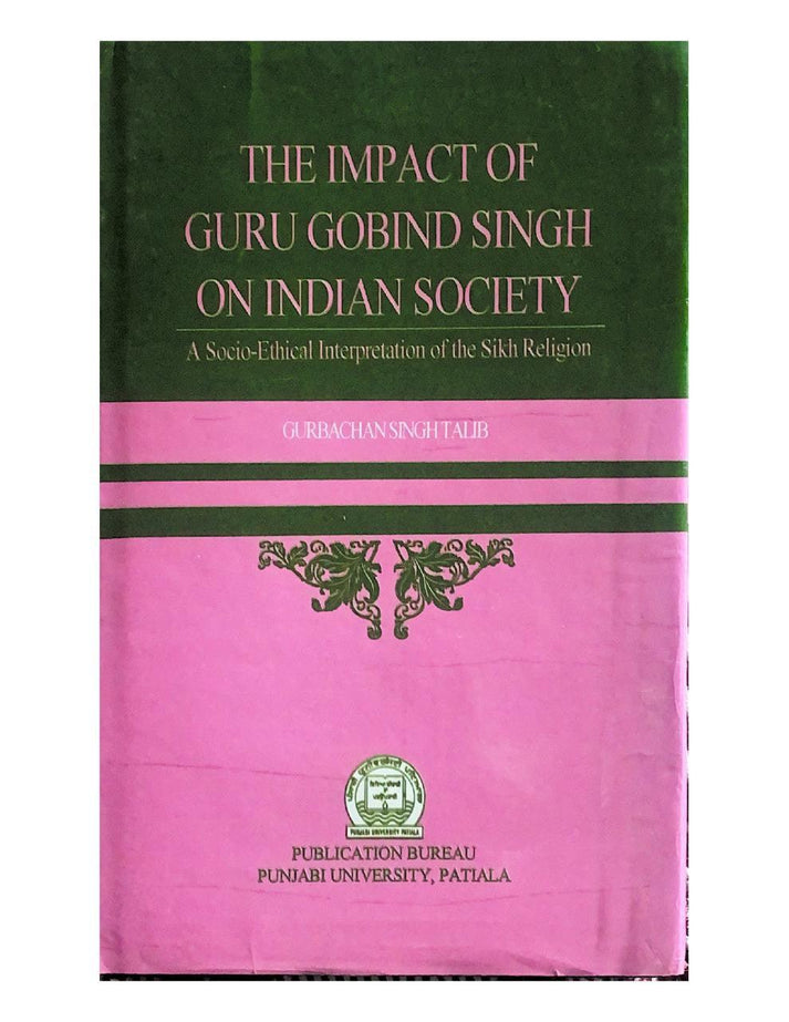 The Impact of Guru Gobind Singh on Indian Society