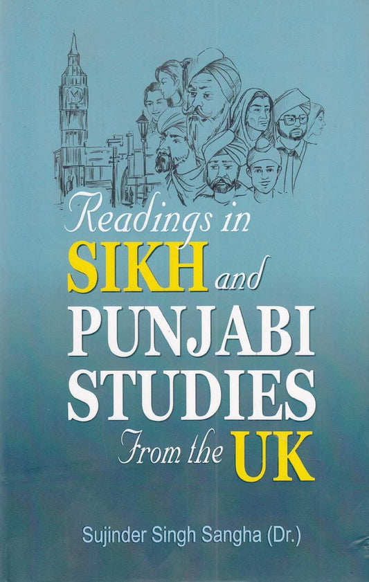 Readings in Sikh and Punjabi Studies from the UK