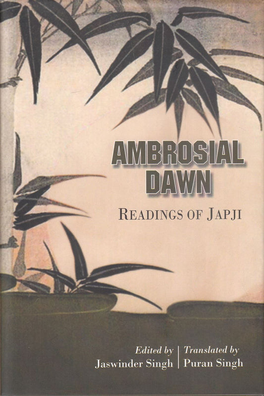 Ambrosial Dawn : Readings of Japji