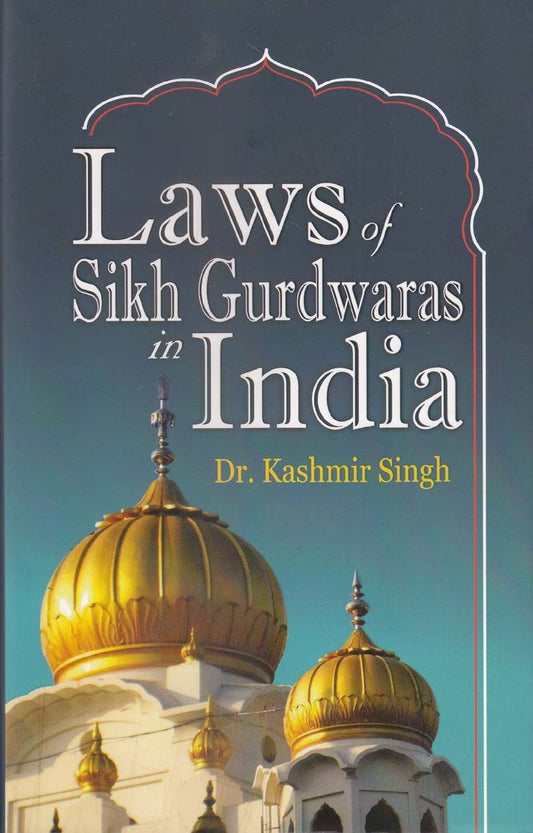 Laws of Sikh Gurdwaras in India