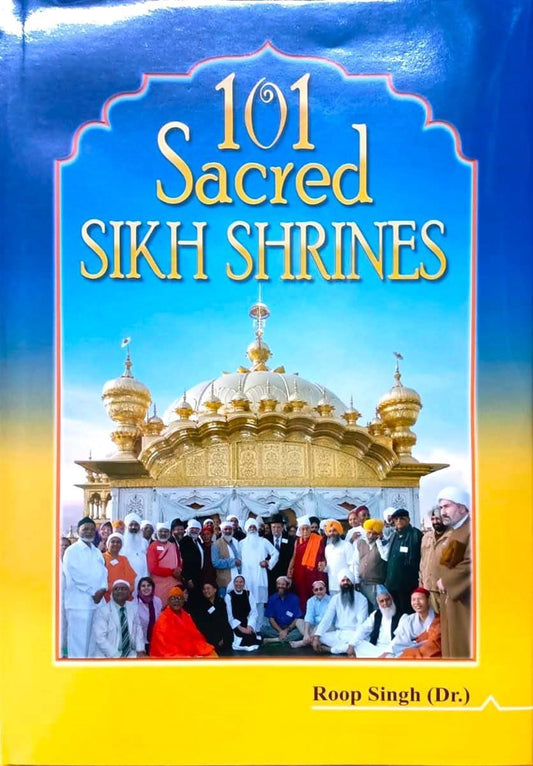 101 Sacred Sikh Shrines