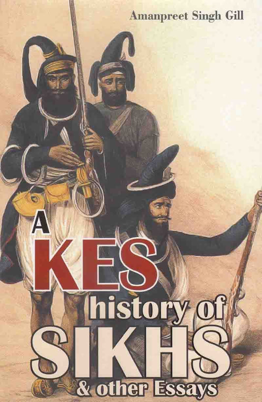 A Kes History Of Sikhs