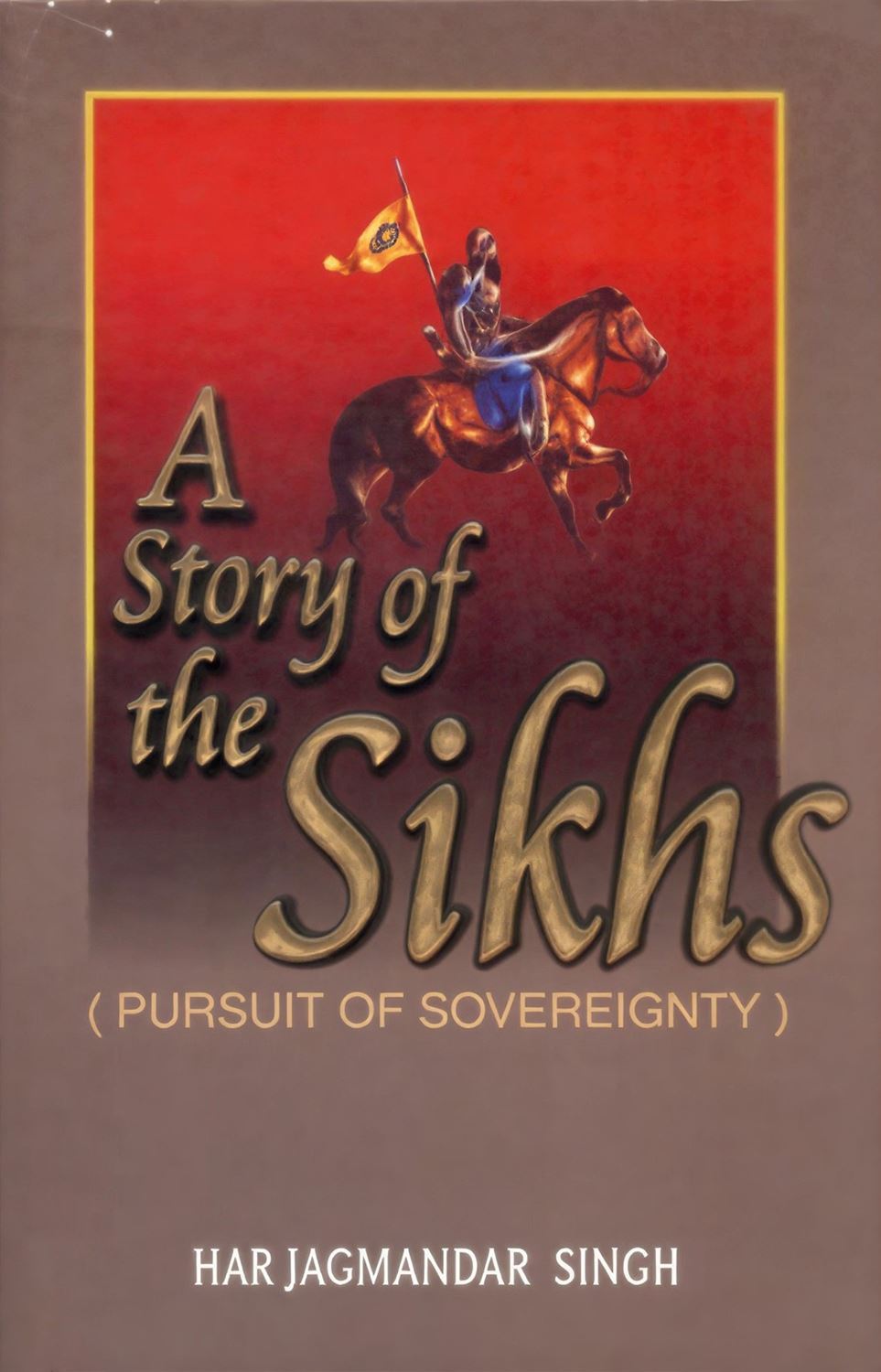 A Story Of The Sikhs