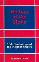 History Of The Sikhs: Sikh Domination Of The Mughal Empire, Vol. III