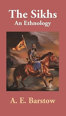 The Sikhs: An Ethnology