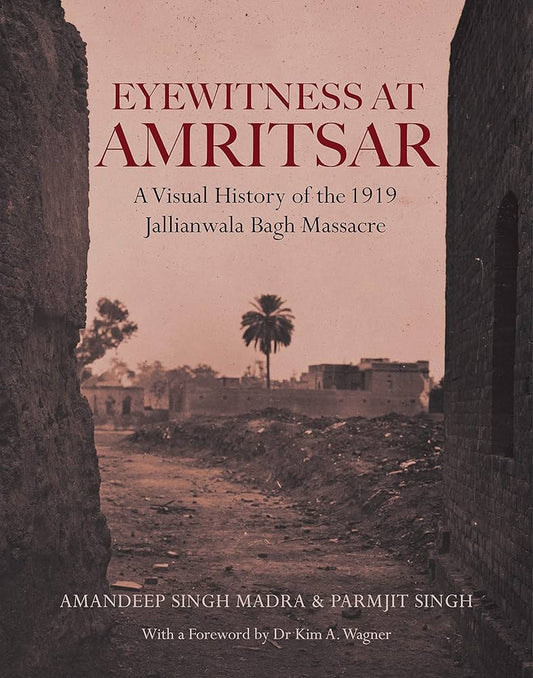 Eyewitness At Amritsar