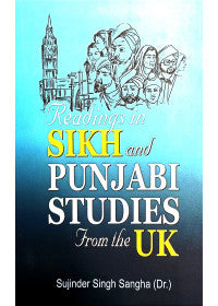 Readings in Sikh and Punjabi Studies from the UK