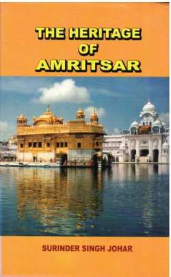 The Heritage Of Amritsar