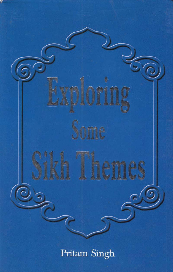 Exploring Some Sikh Themes