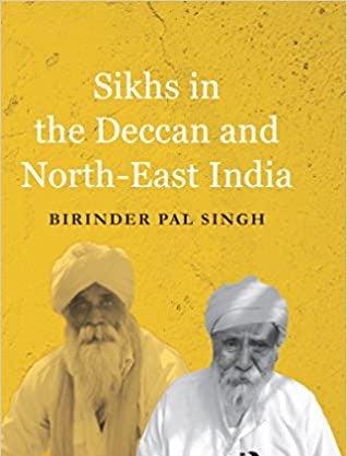 Sikhs in the Deccan and North-East India