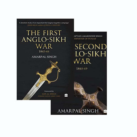The First Anglo Sikh War & The Second Anglo Sikh War